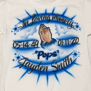 Airbrush In Loving Memory T Shirt With Name and Dates Rest in Peace Custom Airbrushed RIP T-Shirt