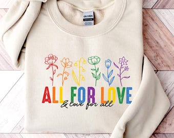 Alle für Live Shirt, Regenbogen Shirt, LGBT Herz Shirts, Stolz Sweatshirt, Fortschritt Stolz Shirt, soziale Gerechtigkeit Shirt, Stolz Flagge Sweatshirt
