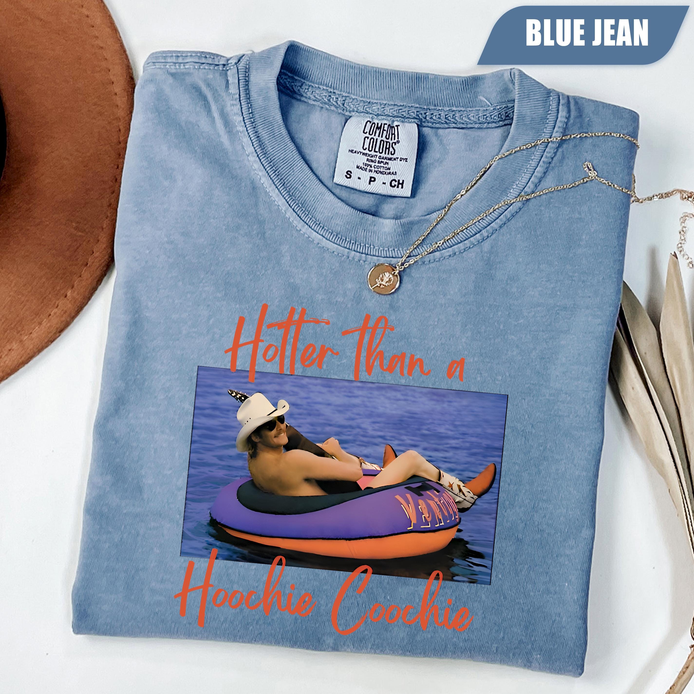 Hotter Than a Hoochie Coochie Shirt UK