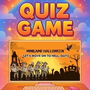 May include: A computer screen showing a Halloween-themed quiz game. The words "QUIZ GAME" are in large orange letters above the screen. The screen displays a cartoon scene with the text "MINIGAME HALLOWEEN LET'S MOVE ON TO HELL, GUYS."