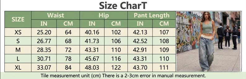 May include: Size chart for pants, showing waist, hip, and pant length measurements in inches and centimeters. The chart includes sizes XS to XL. A woman is wearing the pants in the image. The text at the bottom says, "Tile measurement unit (cm) There is a 2-3cm error in manual measurement."