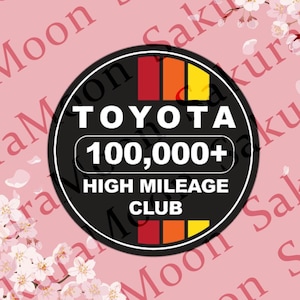 Retro High Mileage Toyota Sticker | 100k miles High Mileage Sticker