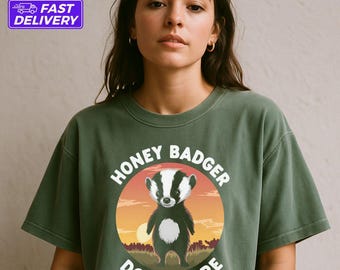 Comfort Colors Honey Badger T-shirt: Funny Animal Lover Tee