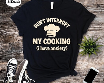 Funny Cooking T-Shirt: Culinary Chef Humor, Soft Cotton