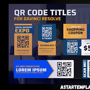 Może przedstawiać: Projekt graficzny przedstawiający różne szablony kodów QR dla DaVinci Resolve. Szablony obejmują projekty dla cyfrowych wystaw odkrywczych, e-biletów, kuponów na zakupy i bonów upominkowych. Każdy szablon ma unikalny design z tekstem "SCAN ME!"