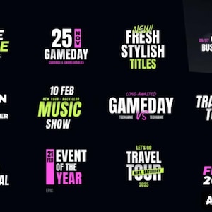 以下が含まれることがあります： 白、緑、ピンクのイベントタイトルが並んだ黒いグラフィック。タイトルには「Game Battle」、「Gameday」、「Fresh Stylish Titles」、「Fashion Week」、「Music Show」、「Travel Tour」、「Music Festival 2025」などがあります。