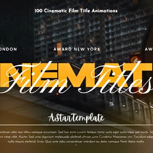 Op de afbeelding: Een promotieafbeelding voor "100 Cinematic Film Title Animations". Het ontwerp toont het woord "CINEMATIC" in vette gele letters, met "Film Titles" in een cursief lettertype. De afbeelding bevat de tekst "Award London", "Award New York" en "Award Europe".