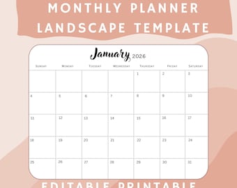 Editable 2026 Calendar Printable 2026 Monthly Planner Sunday Start Monday Start Instant Download Landscape
