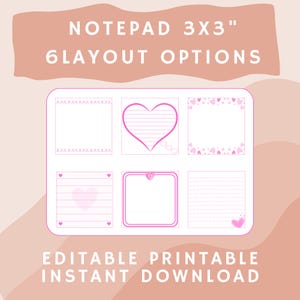 May include: A pink and white notepad with six layout options. The notepad is 7.6 x 7.6 cm and features various designs, including hearts and lined pages. The text on the image reads "NOTEPAD 3X3"" and "6 LAYOUT OPTIONS".