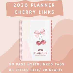 Puede incluir: Un planificador 2026 con encuadernación en espiral y diseño de cerezas. La portada presenta una ilustración de acuarela de dos cerezas y un lazo. El texto incluye "2026 PLANNER CHERRY LINKS" y "50 PAGE HYPERLINKED TABS US LETTER SIZE/ PRINTABLE".
