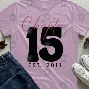 Epic Milestone Tee, Chapter 15 Birthday Est 2011 15th Anniversary Milestone 2026 Celebration Shirt