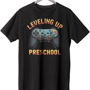 Leveling Up to Preschool Gamer Shirt – First Day PNG for Kids – Back to School Gaming Shirt – Digital Download for Boys & Girls