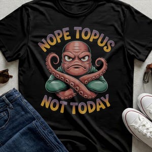 不機嫌なタコ「ノー・トパス」シャツ、皮肉屋の内向的な海の生き物Tシャツ