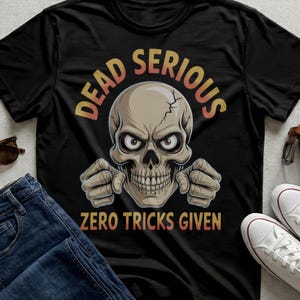Gothic Halloween Tee, Serious Skull Zero Tricks Given Halloween Skeleton Fist Attitude Shirt