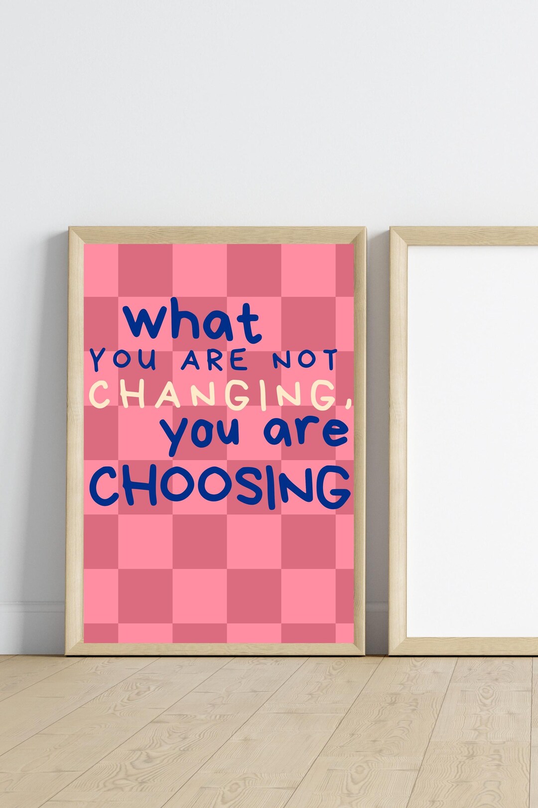Poster If You're Not Changing You're Choosing, Quotes, Inspiration ...