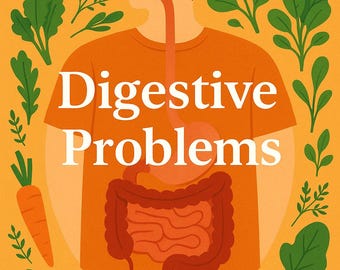 Digestive Problems Guide | Solutions for Stomach Issues | Natural Remedies & Healthy Habits