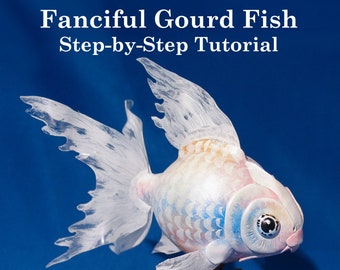 Digital Tutorial - Fanciful Gourd Fish