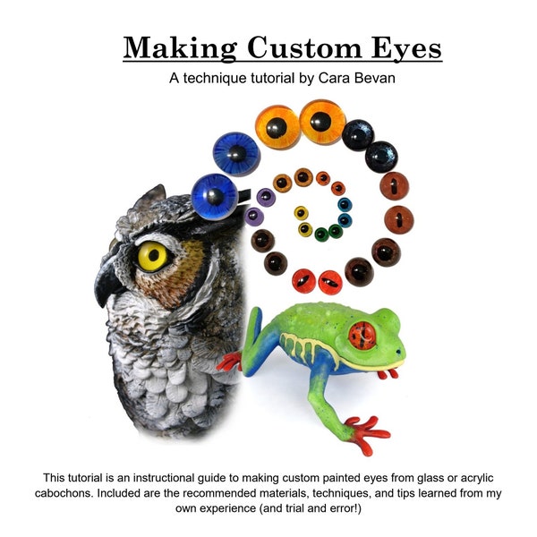 Digital Tutorial - Custom Glass Eyes