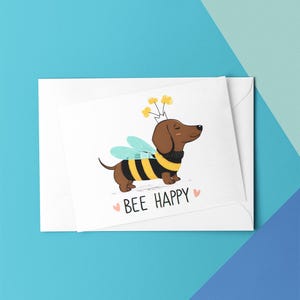 Bee Happy Dachshund Greeting Card - Adorable Animal Illustration for Birthday, Thank You, and Just Because