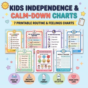 May include: A set of seven printable kids independence and calm-down charts featuring routine checklists for morning, after-school, bedtime, backpack, hygiene, feelings, and a weekly tracker. The charts use pastel colors, icons, and text labels.