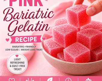 Pink Bariatric Gelatin Recipe | Weight Loss Dessert | Sugar Free Low Carb Treat | Bariatric Friendly Snack | Printable Recipe PDF