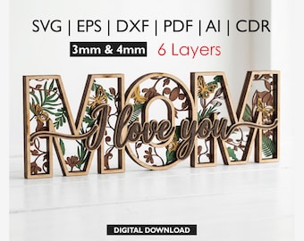 Multi Layered MOM I Love You SVG, Mother’s Day Laser Cut File Mom Gift Sign, Mom decor, Glowforge & LightBurn Files | Digital Download