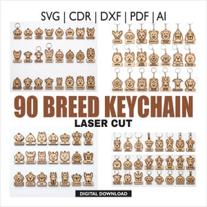 Puede incluir: Una colección de 90 llaveros de madera cortados con láser con razas de perros. Cada llavero presenta un diseño de raza de perro diferente. La imagen incluye el texto "90 BREED KEYCHAIN LASER CUT" y opciones de tipo de archivo: SVG, CDR, DXF, PDF y AI.