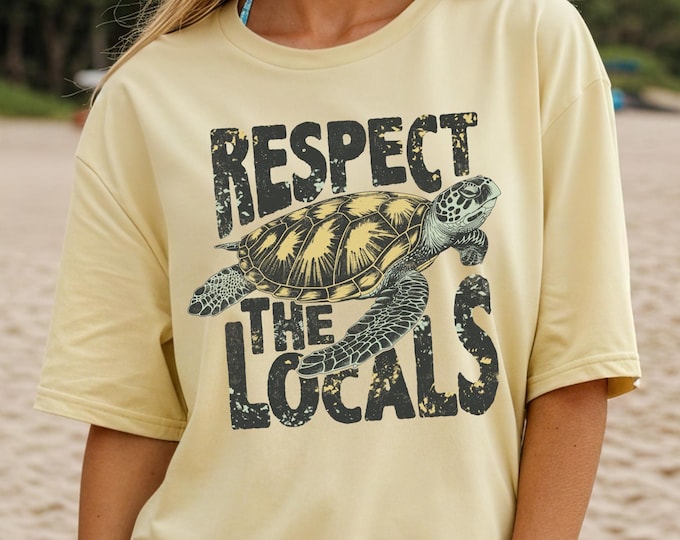 Featured listing image: Comfort Colors® Respect The Locals Tee, Sea Turtle T-Shirt, Beach Life Shirt, Summer TShirt, Turtle Lover, Retro Summer, Save the Ocean