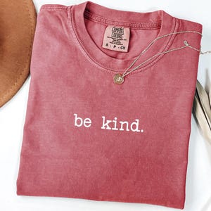 Shirt Comfort Colors® Cute Be Kind, shirt Teacher Kindness, shirt Choose Kindness, shirt Back to School, shirt voor leraar basisschool, shirt voor leraar basisschool