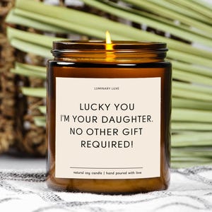 Kaars grappige moeder - cadeaus voor moeder van dochter, verjaardagscadeau voor moeder, kerstcadeau, Moederdagcadeau, kaars met mij als dochter