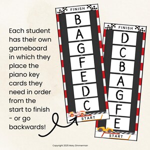 May include: Two race track-themed gameboards with the words "FINISH" and "START". Each board has a series of lettered boxes. The text on the left says, "Each student has their own gameboard in which they place the piano key cards they need in order from the start to finish - or go backwards!"