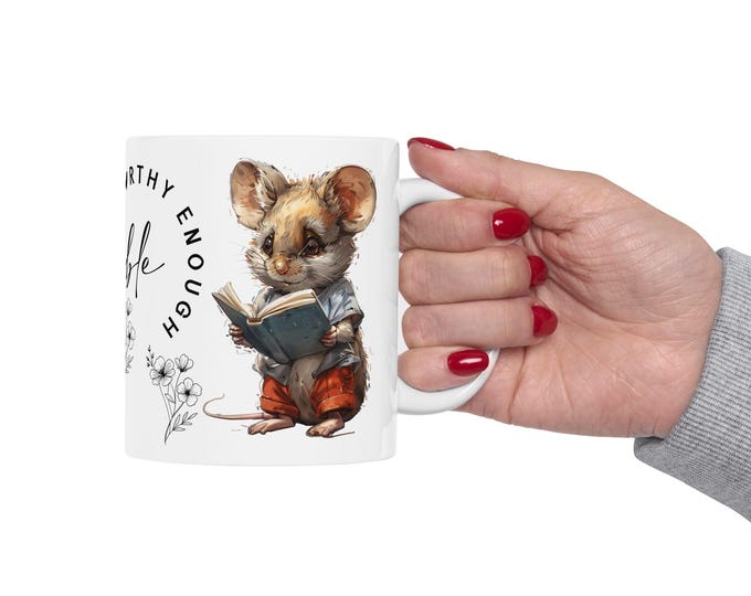 Inspiring Floral Mug, Motivational Coffee Cup, Gift for Women, Capable & Worthy Enough Design, Self-Care, Encouragement