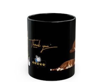 Whimsical Cat Thank You Mug, Cute Coffee Cup, Gifts for Cat Lovers, Pet Owner Present, Black Cat Ceramic Mug, 11oz 15oz