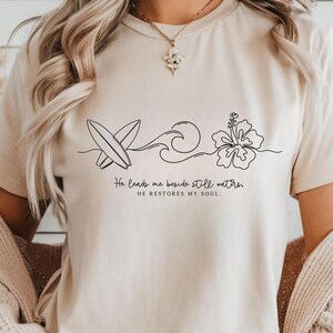 Faith Based T-Shirt: He Leads Me Beside Still Waters, Christian Gift