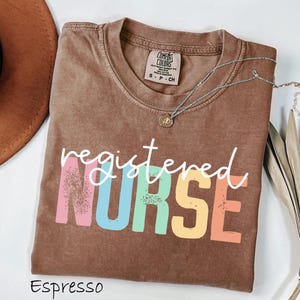 Comfort Colors Registered Nurse Shirt: RN Appreciation Gift