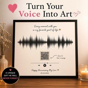 May include: Framed art print with a black frame, featuring a soundwave design. The text reads "Turn Your Voice Into Art" and "Every moment with you is my favorite part of life." Includes a QR code and the message "Happy Anniversary My Love 05.24.2024."