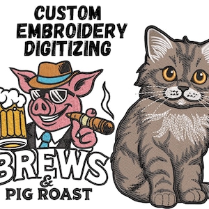 Può includere: Un disegno ricamato con un maiale dei cartoni animati con occhiali da sole, un sigaro e un boccale di birra, accanto a un gatto soffice. Il testo recita "CUSTOM EMBROIDERY DIGITIZING" e "BREWS & PIG ROAST". Il gatto è marrone e grigio.