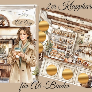 Può includere: Illustrazione ad acquerello di una donna che tiene una tazza di caffè fuori da un bar, con il testo "Café Cozy". L'immagine include una seconda carta con un interno dettagliato di un bar, con pasticcini, caffè e il testo "2er Klappkarte" e "für A6-Binder."