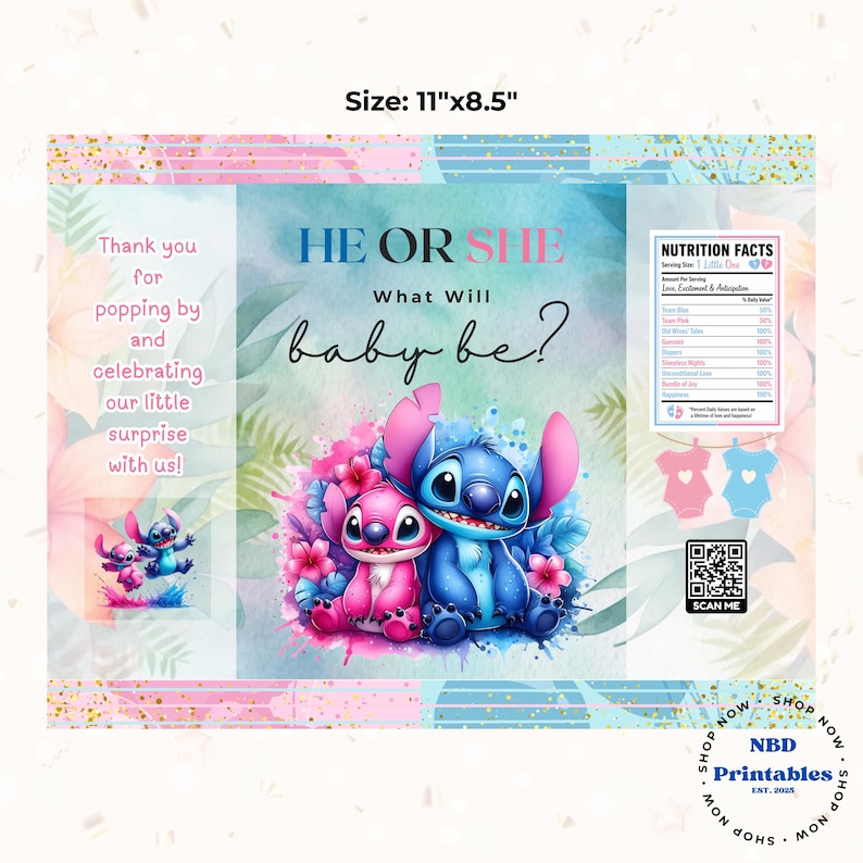 May include: A gender reveal party invitation with the text "He or She, What Will Baby Be?" featuring the characters Stitch and Angel. The invitation is 11"x8.5" and includes nutrition facts and a QR code.