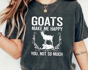 Funny Goat SVG png: Goats Make Me Happy you not so much, digital download