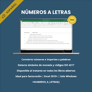 Puede incluir: Una pantalla de portátil muestra una hoja de cálculo con el título "NÚMEROS A LETRAS" y la palabra "PRO" en una insignia amarilla. El texto de abajo dice "Convierte números e importes a palabras".