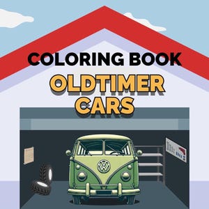 May include: A colouring book cover featuring a green and yellow vintage van in a garage with the text "COLOURING BOOK OLDTIMER CARS".