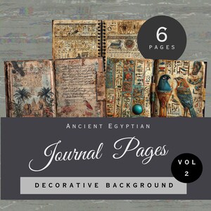 May include: A collection of six journal pages featuring Ancient Egyptian themes, including hieroglyphics, illustrations of birds, palm trees, and pyramids. The pages have a weathered, aged appearance with various scripts and colorful decorative motifs.