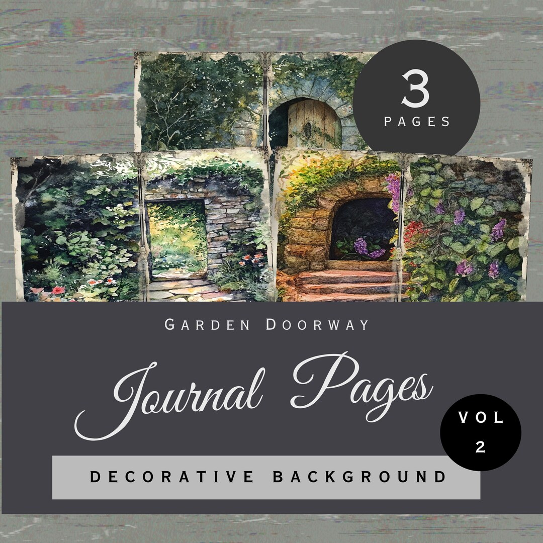 Garden Doorway Junk Journal Pages, Secret Secluded Grove, 3 Decorative ...