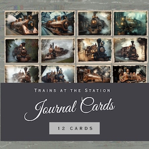 May include: Set of 12 journal cards featuring vintage train illustrations. Each card showcases a different steam train in various settings, with sepia tones and aged borders. The text "Trains at the Station" and "Journal Cards" is displayed.