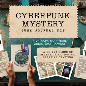 May include: A Cyberpunk Mystery junk journal kit with the text "Cyberpunk Mystery Junk Journal Kit". The kit includes case files, clues, and secrets. It is a unique blend of immersive fiction and creative crafting.