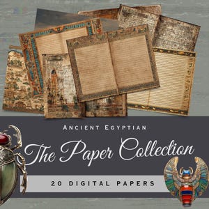 May include: A collection of twenty digital papers featuring Ancient Egyptian themes, including lined parchment, hieroglyphic scripts, and landscape illustrations. The text reads ANCIENT EGYPTIAN The Paper Collection 20 DIGITAL PAPERS.