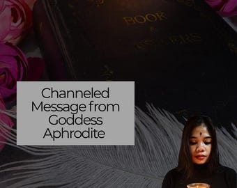 Channeled Message from Goddess Aphrodite – Divine Love Guidance, Self-Worth, Healing & Feminine Energy Reading