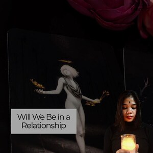 Will We Be in a Relationship? Love Tarot Reading | Psychic Relationship Insight