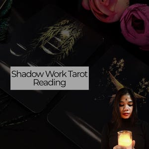 May include: A dark, moody image featuring tarot cards with botanical illustrations and the text "Shadow Work Tarot Reading." A person holds a lit candle, adding a warm glow to the scene. Pink roses are in the background.